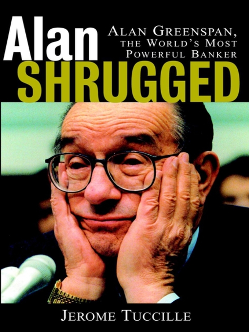 Title details for Alan Shrugged by Jerome Tuccille - Available